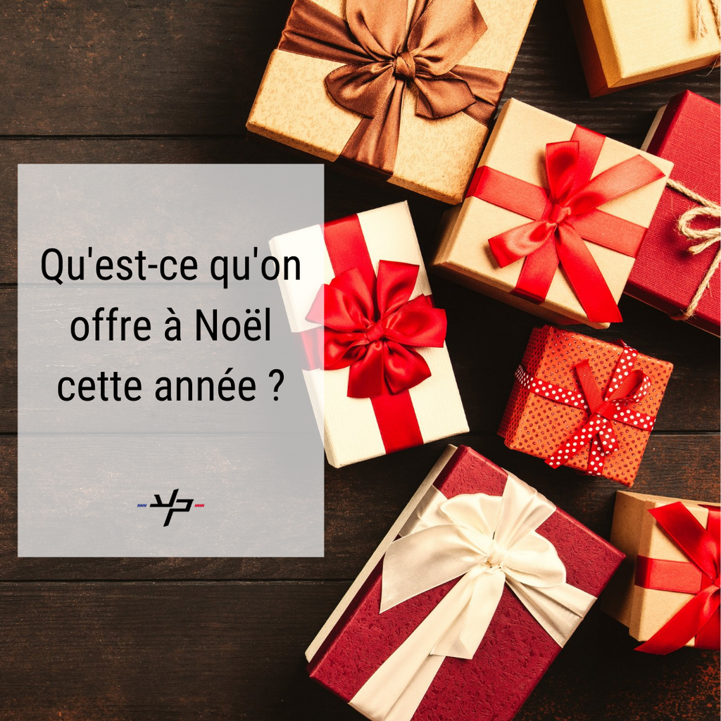 Qu'est-ce qu'on offre à Noël cette année ?